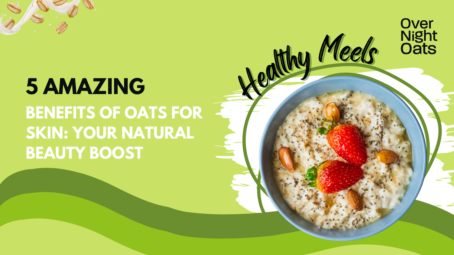 5 Amazing Benefits Of Oats For Skin